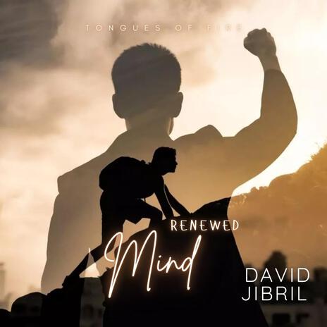 Tongues of fire (Renewed Mind) ft. David Jubril