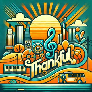 Thankful lyrics | Boomplay Music