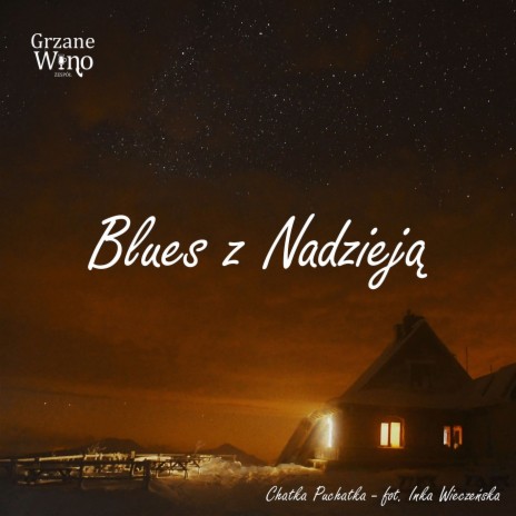 Blues z Nadzieją | Boomplay Music