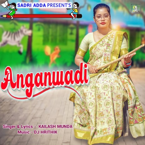 Anganwadi (Nagpuri) | Boomplay Music