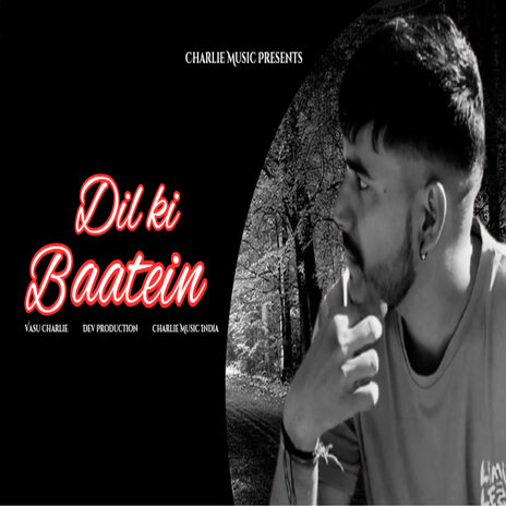 Dil Ki Baatein | Boomplay Music