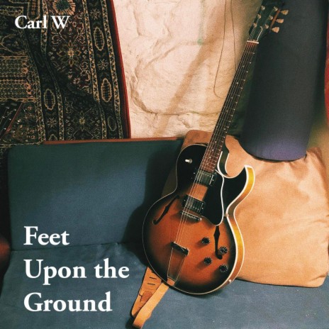 Feet Upon the Ground | Boomplay Music