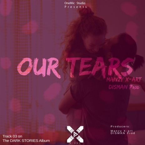 OUR TEARS (feat. DISMAN)