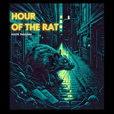 Hour of the Rat | Boomplay Music