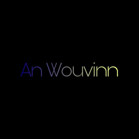 An Wouvinn | Boomplay Music