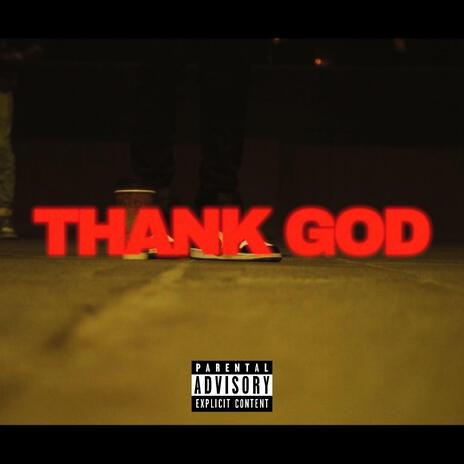 THANK GOD | Boomplay Music