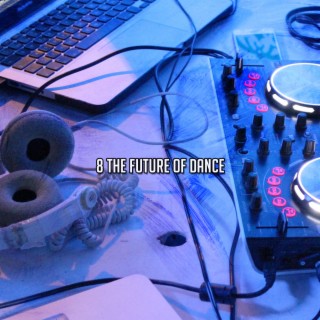 8 The Future Of Dance