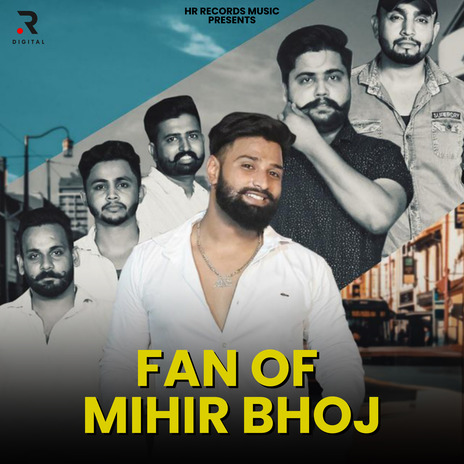 Fan Of Mihir Bhoj | Boomplay Music