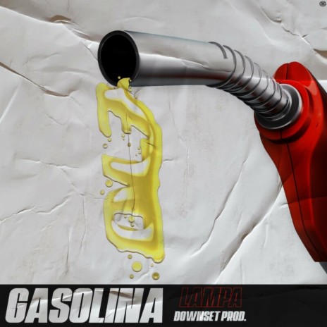 Gasolina | Boomplay Music