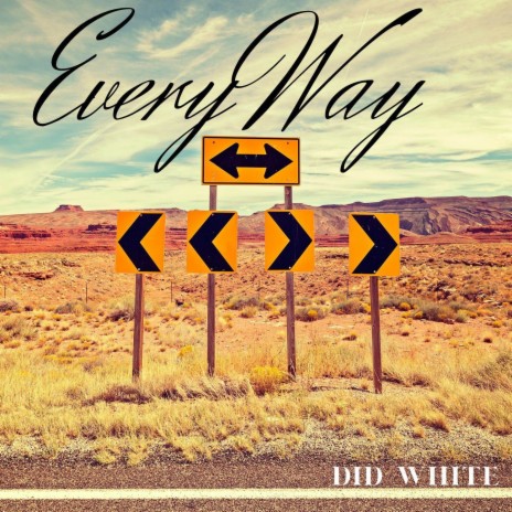 Every Way | Boomplay Music