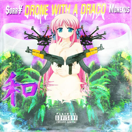 Drone With A Draco ft. $orr¥ | Boomplay Music