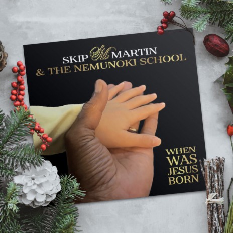 When Was Jesus Born ft. The Nemunoki School | Boomplay Music