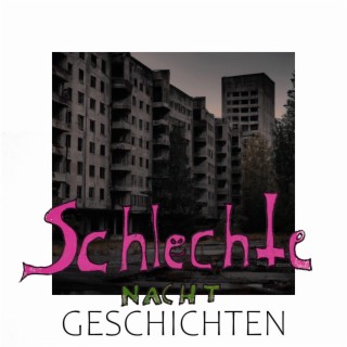 Schlechte Nacht Geschichten