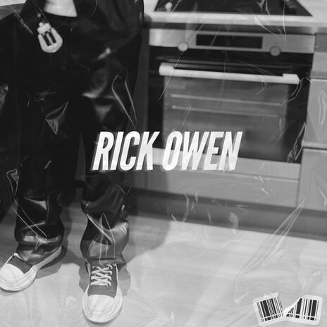 rick owen | Boomplay Music