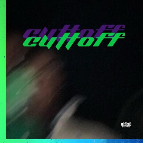 cuttoff (near4k) ft. Jae! | Boomplay Music