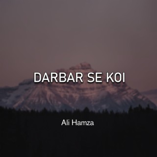 Darbar Se Koi