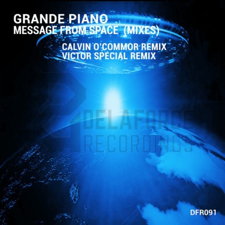 Message From Space (Calvin O'Commor Remix)