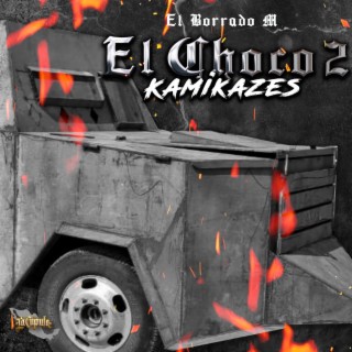 El Choko 2 (Kamikazes)