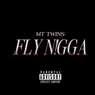 Fly Nigga