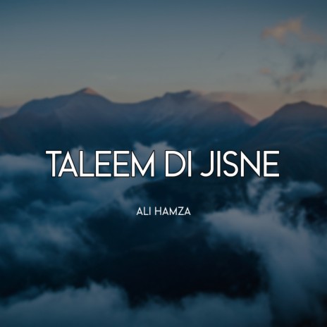 Taleem Di Jisne | Boomplay Music