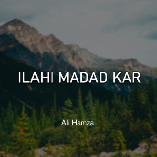 Ilahi Madad Kar