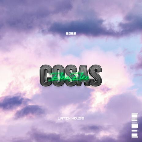 Cosas ft. Erick Yonhi | Boomplay Music