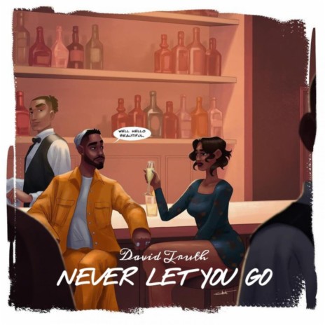 Never Let You Go | Boomplay Music