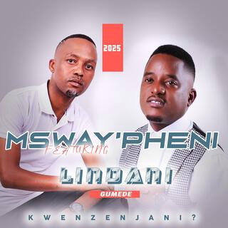 Msway'pheni_Kwenzenjani