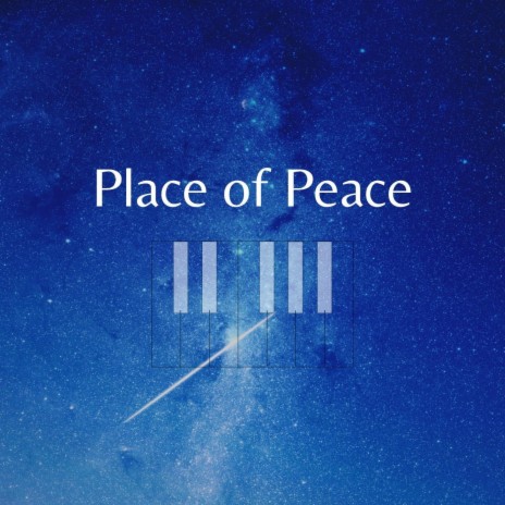 Place of Peace | Boomplay Music