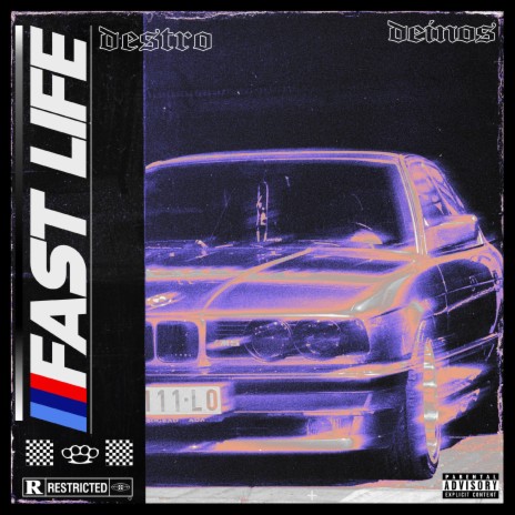 FAST LIFE ft. Destro | Boomplay Music