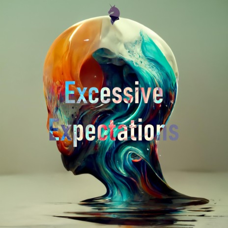 Excessive Expectations