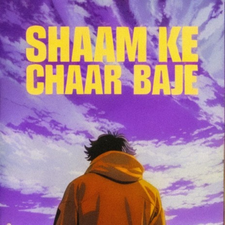 Shaam Ke Chaar Baje | Boomplay Music