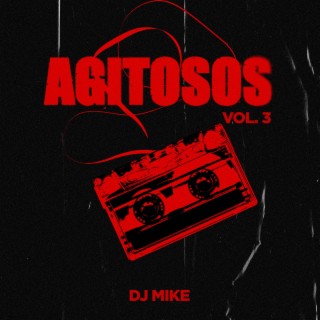 AGITOSOS, Vol. 3