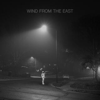 Wind from the East