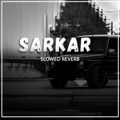 Sarkar Slowed Reverb