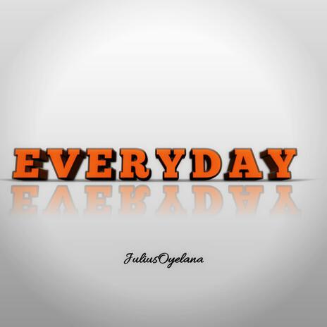 EVERYDAY. ft. Kuye Isaac | Boomplay Music