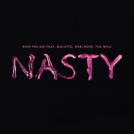 Nasty ft. Flo Milli, Mulatto & Rubi Rose | Boomplay Music