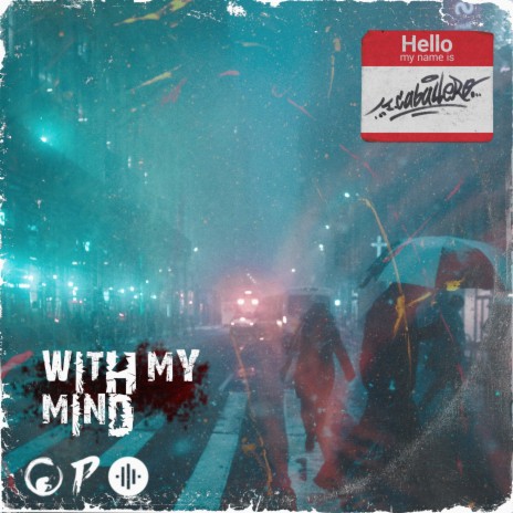 With my mind | Boomplay Music