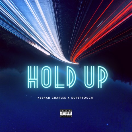 Hold Up ft. SUPERTOUCH | Boomplay Music