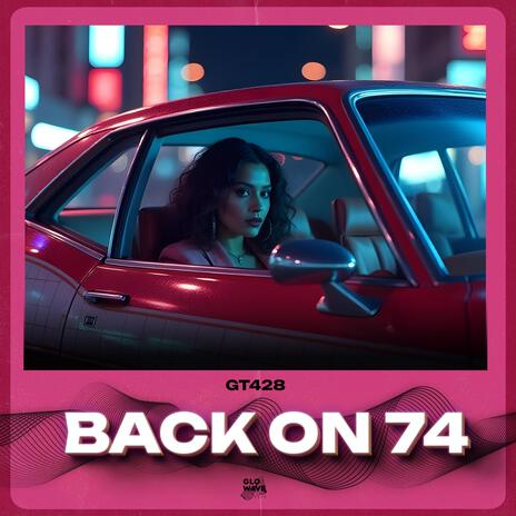 Back On 74 (Techno) | Boomplay Music