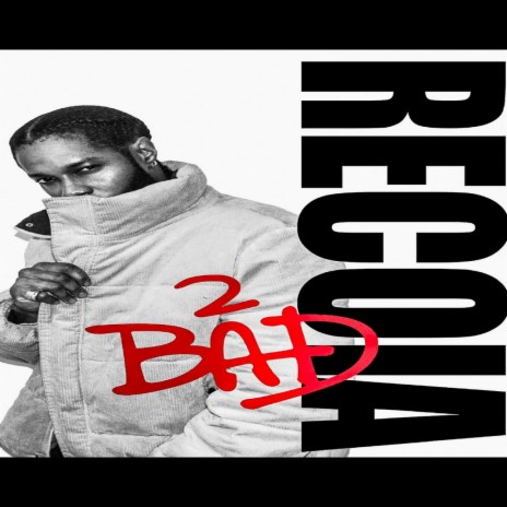 2 Bad | Boomplay Music