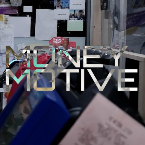 Money Motive | Boomplay Music