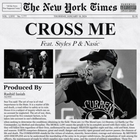 Cross Me ft. Styles P & Nasic | Boomplay Music