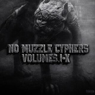 No Muzzle Cyphers