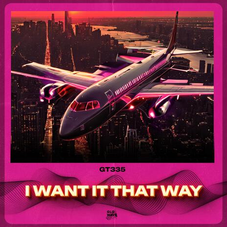 I Want It That Way (Techno) ft. Glowave Town | Boomplay Music