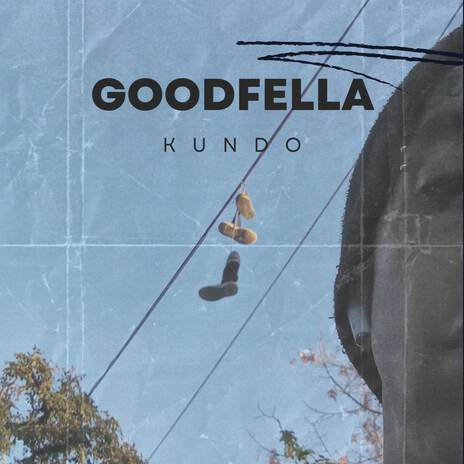 Goodfella | Boomplay Music