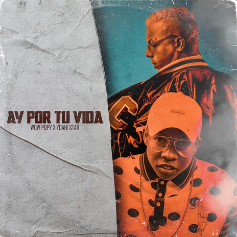 Ay por Tu Vida ft. Yoani Star | Boomplay Music