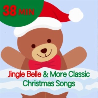 Jingle Belle & More Classic Christmas Songs