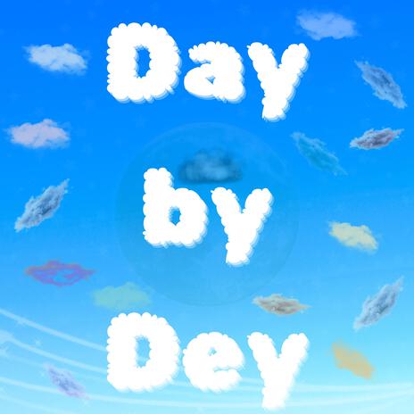 Day by Dey | Boomplay Music