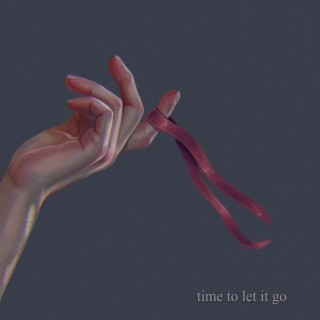 time to let it go lyrics | Boomplay Music